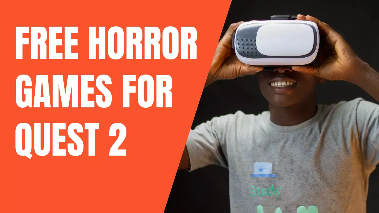 3 Free VR Horror Games for Oculus Quest 2